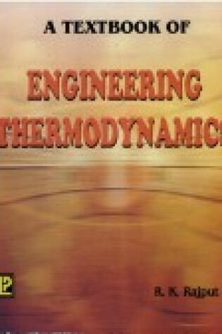 Cover of A Textbook of Engineering Thermodynamics