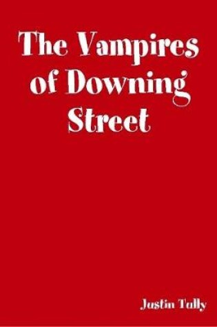 Cover of The Vampires of Downing Street