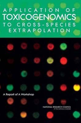 Book cover for Application of Toxicogenomics to Cross-Species Extrapolation