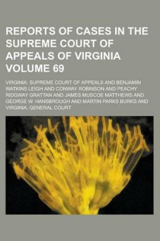 Cover of Reports of Cases in the Supreme Court of Appeals of Virginia Volume 69