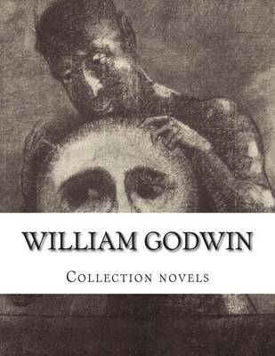 Book cover for William Godwin, Collection novels