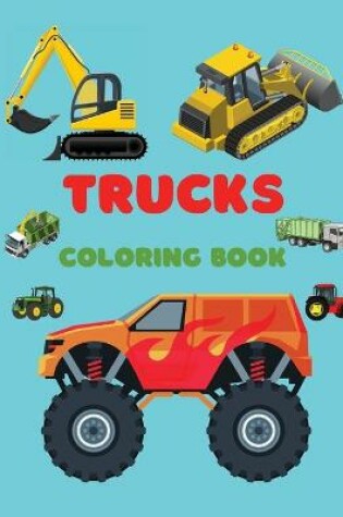 Cover of Trucks Coloring Book