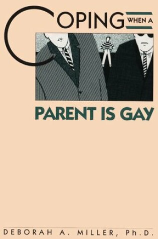 Cover of Coping When a Parent is Gay