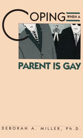 Cover of Coping When a Parent is Gay