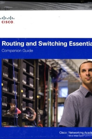 Cover of Routing and Switching Essentials Companion Guide and Lab ValuePack