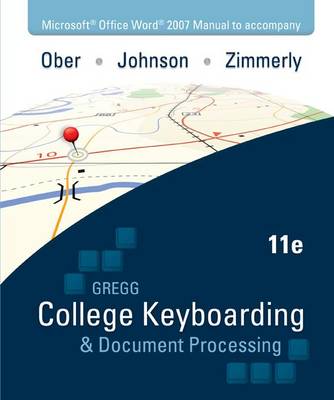 Book cover for Microsoft Office Word 2007 Manual to Accompany Gregg College Keyboarding & Document Processing, 11th Edition