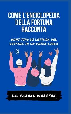 Book cover for Come l'Enciclopedia Della Fortuna Racconta