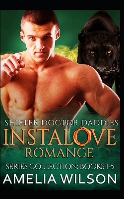 Book cover for Shifter Doctor Daddies Instalove Romance Series Collection