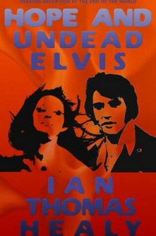Cover of Hope and Undead Elvis