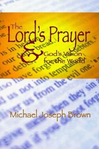 Cover of The Lord's Prayer and God's Vision for the World