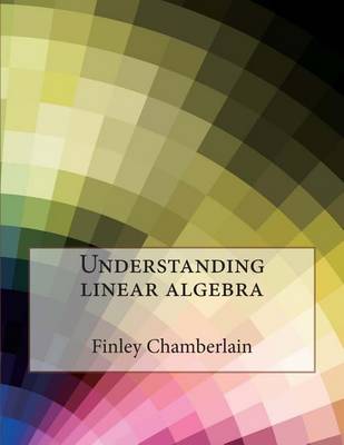 Book cover for Understanding Linear Algebra