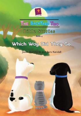 Book cover for Which Way Did They Go