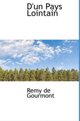 Cover of D'Un Pays Lointain