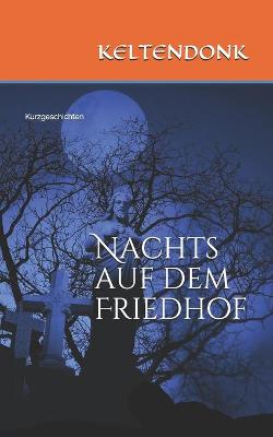 Book cover for Nachts auf dem Friedhof