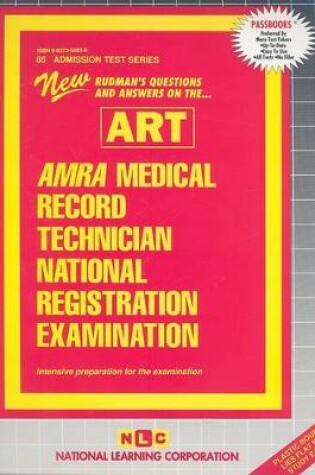 Cover of AMRA/AHIMA MEDICAL RECORD TECHNICIAN NATIONAL REGISTRATION EXAMINATION (ART)