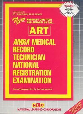 Book cover for AMRA/AHIMA MEDICAL RECORD TECHNICIAN NATIONAL REGISTRATION EXAMINATION (ART)