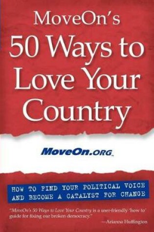 Cover of Moveon's 50 Ways to Love Your Country