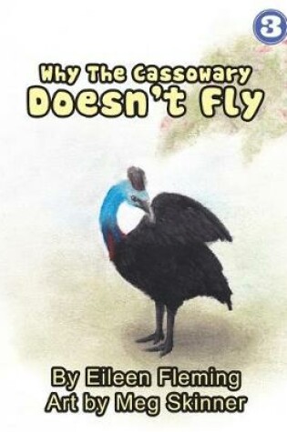 Cover of Why The Cassowary Doesn't Fly