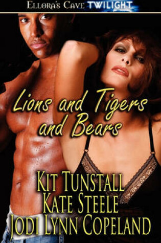 Cover of Lions Tigers and Bears