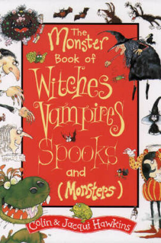 Cover of The Monster Book of Witches, Vampires, Spooks (and Monsters)