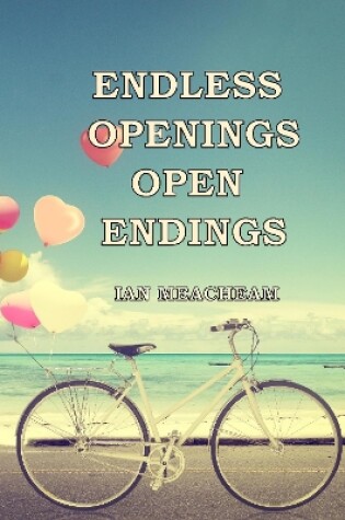 Cover of Endless Openings Open Endings