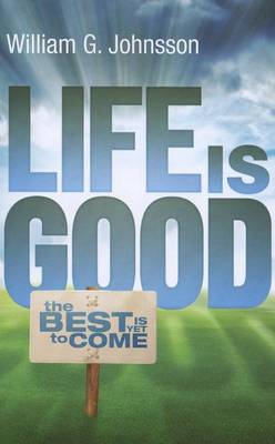 Book cover for Life Is Good