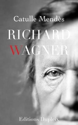 Book cover for Mendès, Richard Wagner