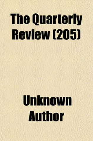 Cover of The Quarterly Review (Volume 205)