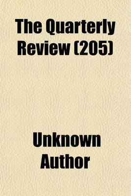 Book cover for The Quarterly Review (Volume 205)