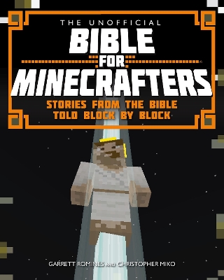 Cover of The Unofficial Bible for Minecrafters