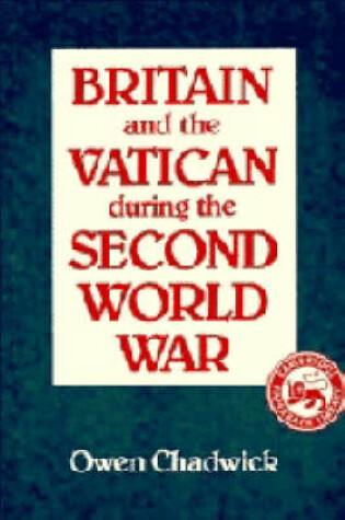 Cover of Britain and the Vatican during the Second World War