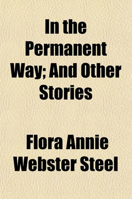 Book cover for In the Permanent Way; And Other Stories