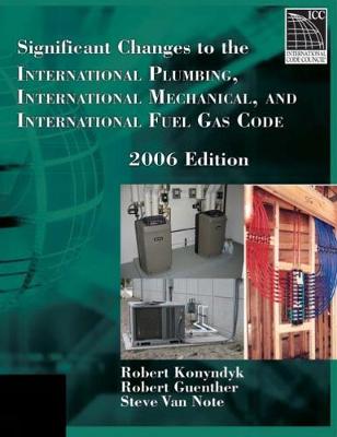 Book cover for Significant Changes to the International Plumbing, International Mechanical, and International Fuel Gas Code, 2006 Edition