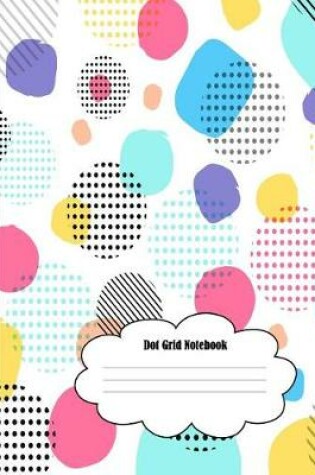 Cover of Dot Grid Notebook