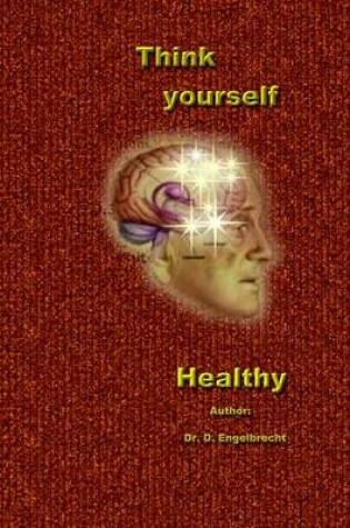 Cover of Think yourself healthy