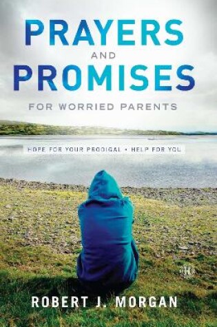 Cover of Prayers and Promises for Worried Parents