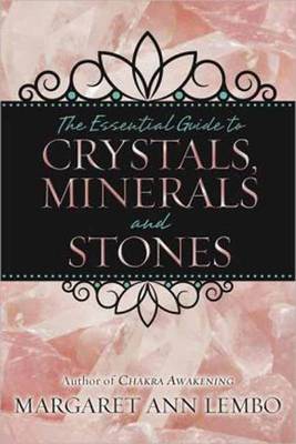 Book cover for The Essential Guide to Crystals, Minerals and Stones