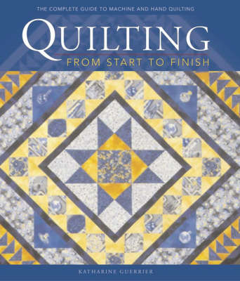 Book cover for Quilting from Start to Finish