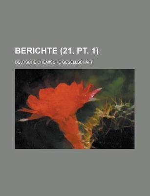 Book cover for Berichte (21, PT. 1 )