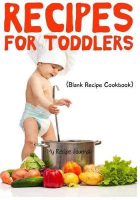 Book cover for Recipes For Toddlers