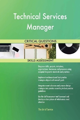 Book cover for Technical Services Manager Critical Questions Skills Assessment