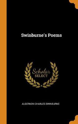 Book cover for Swinburne's Poems