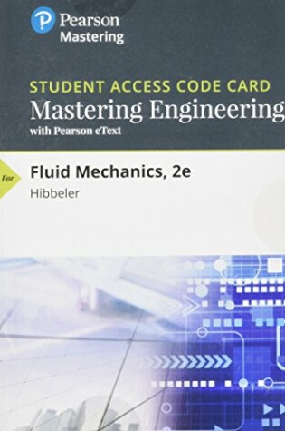 Cover of Fluid Mechanics -- Mastering Engineering with Pearson eText