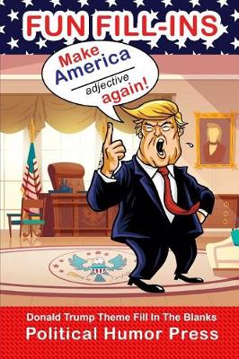 Book cover for Donald Trump Theme Fill in the Blanks