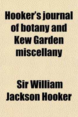 Book cover for Hooker's Journal of Botany and Kew Garden Miscellany (Volume 9)