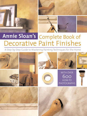 Book cover for Annie Sloan's Complete Book of Decorative Paint Finishes