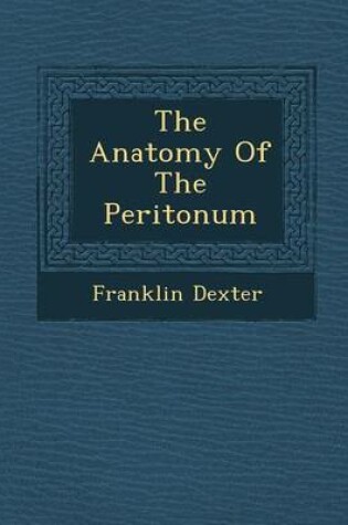 Cover of The Anatomy of the Periton Um