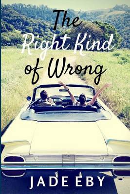 Book cover for The Right Kind of Wrong