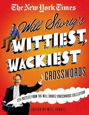 Book cover for The New York Times Will Shortz's Wittiest, Wackiest Crosswords