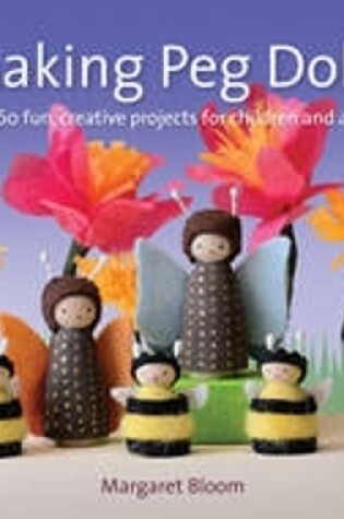 Cover of Making Peg Dolls